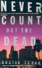 Never Count Out the Dead Teran, Boston