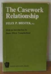 Casework Relationship Biestek, Felix P.
