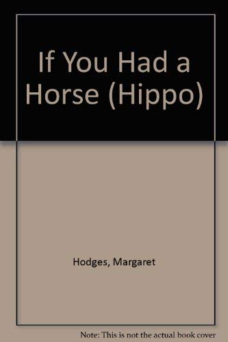If You Had a Horse