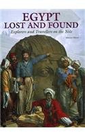 Egypt Lost and Found: Explorers and T