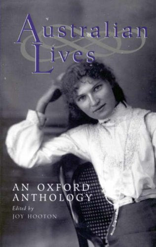 Australian Lives: An Oxford Anthology