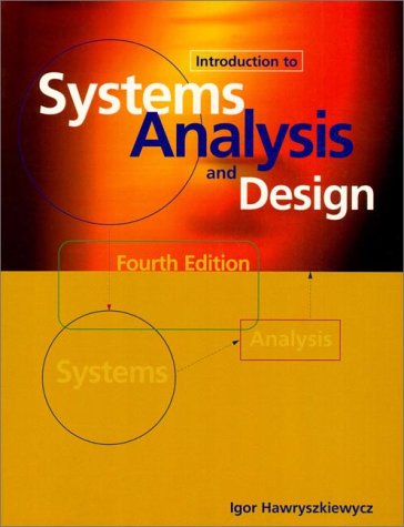 Introduction to Systems Analysis and Design Hawryszkiewycz, Igor