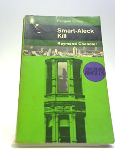 Smart-Aleck Kill: Smart-Aleck Kill; Pick-up On Noon Street; Nevada Gas; Spanish Blood