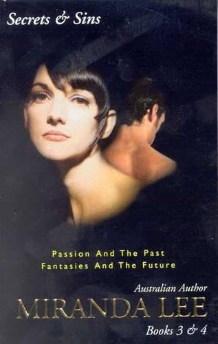 Secrets & Sins - Books 3 & 4/Passion And The Past/Fantasies And The Future