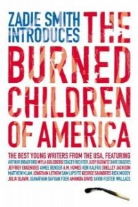 The Burned Children of America Smith, Zadie and Minimum Fax S.R.L.