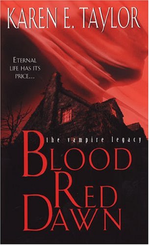 Blood Red Dawn Taylor, Karen E.