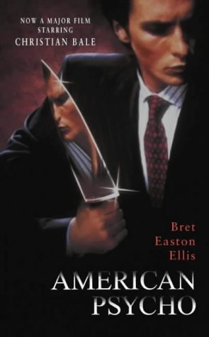 American Psycho Ellis, Bret Easton