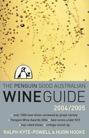 The Penguin Good Australian Wine Guide 2005 Hooke, Huon