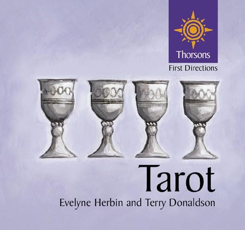 Tarot (Thorsons First Directions) Herbin, Evelyne and Donaldson, Terry