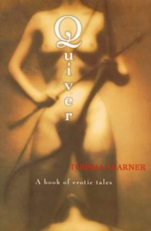 Quiver: A Book of Erotic Tales