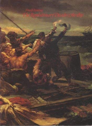 French Painting, The Revolutionary Decades 1760-1830