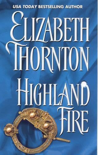 Highland Fire Thornton, Elizabeth