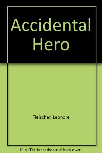 Accidental Hero