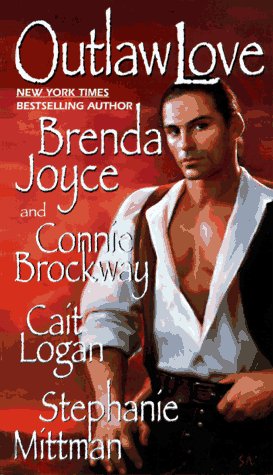 Outlaw Love - Brenda Joyce Anthology