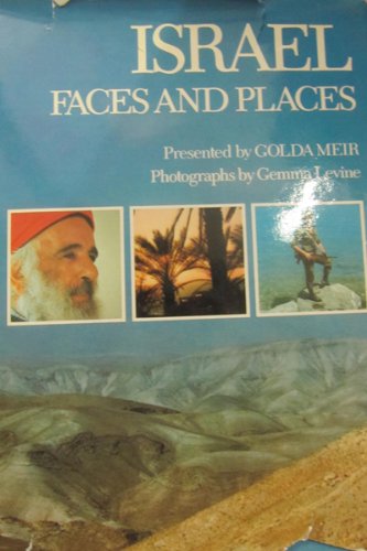 Israel: Faces and Places