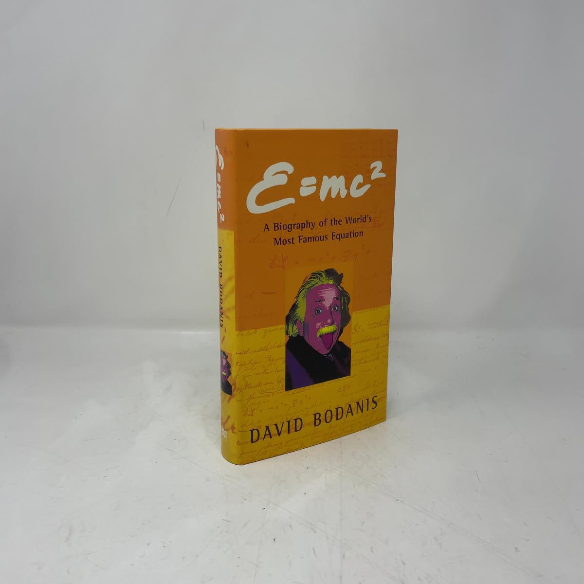 E=mc 2 (Hb): A Biography of the Worlds Most Famous Equation