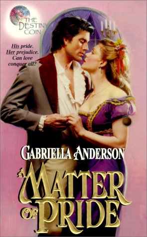 A Matter of Pride: The Destiny Coin Anderson, Gabriella