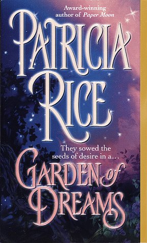 Garden of Dreams Rice, Patricia