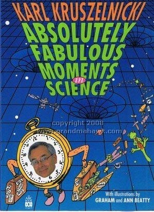 Absolutely Fabulous Moments Science Kruszelnicki