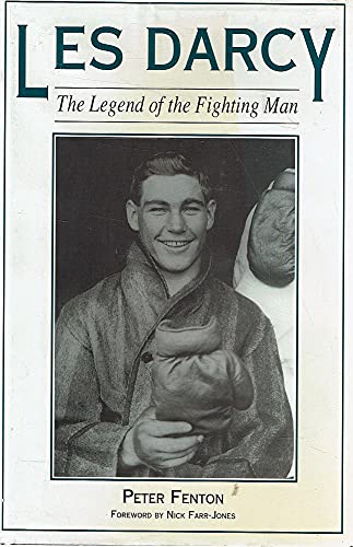 Les Darcy. The Legend Of The Fighting Man
