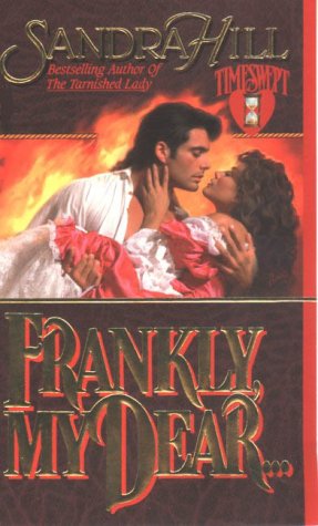 Frankly, My Dear...