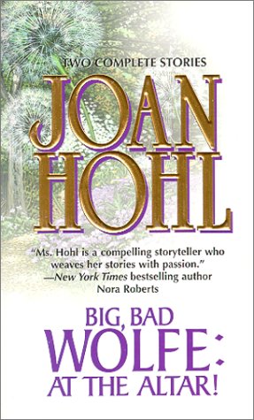 Big, Bad Wolfe: At the Altar! Hohl, Joan