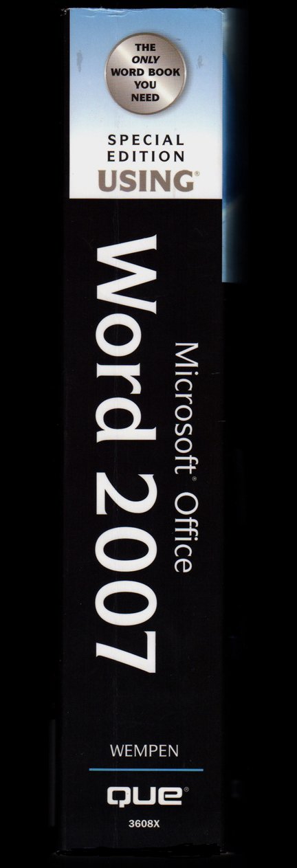 Special Edition Using Microsoft Office Word 2007 Wempen, Faithe