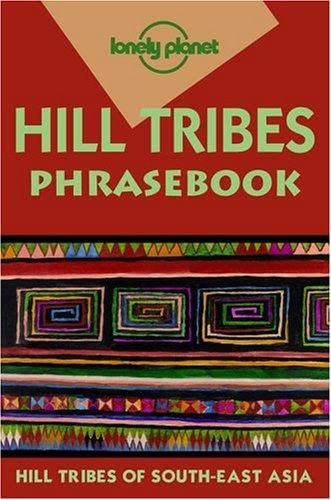 Hill tribes phrasebook. Ediz. inglese Bradley, David