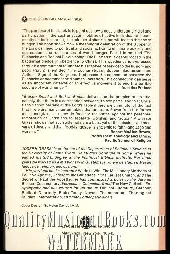 Broken Bread and Broken Bones: The Lord's Supper and World Hunger Grassi, Joseph A.