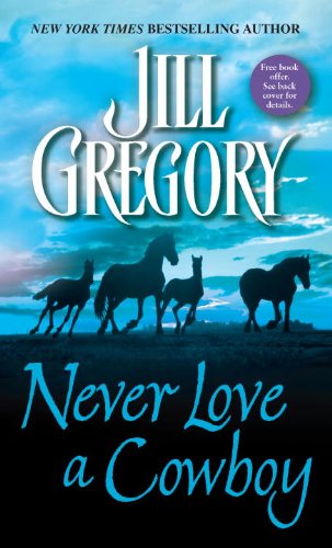Never Love a Cowboy Gregory, Jill