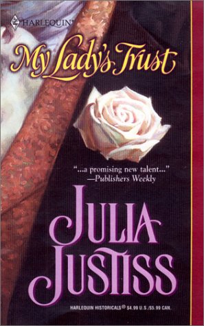 My Lady's Trust Justiss, Julia