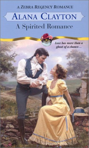 A Spirited Romance Clayton, Alana