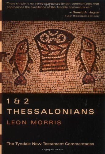 1 and 2 Thessalonians Morris, Leon