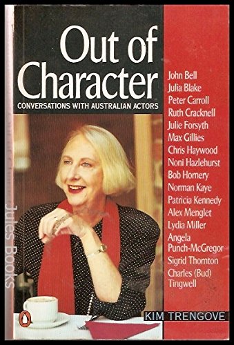 Out of Character; Conversations with Australian Authors