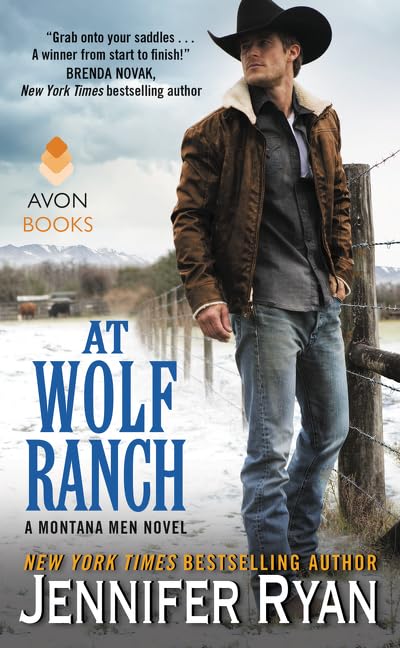 At Wolf Ranch: A Montana Men Novel: 1