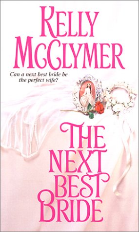 The Next-Best Bridge: Once upon a Wedding McClymer, Kelly