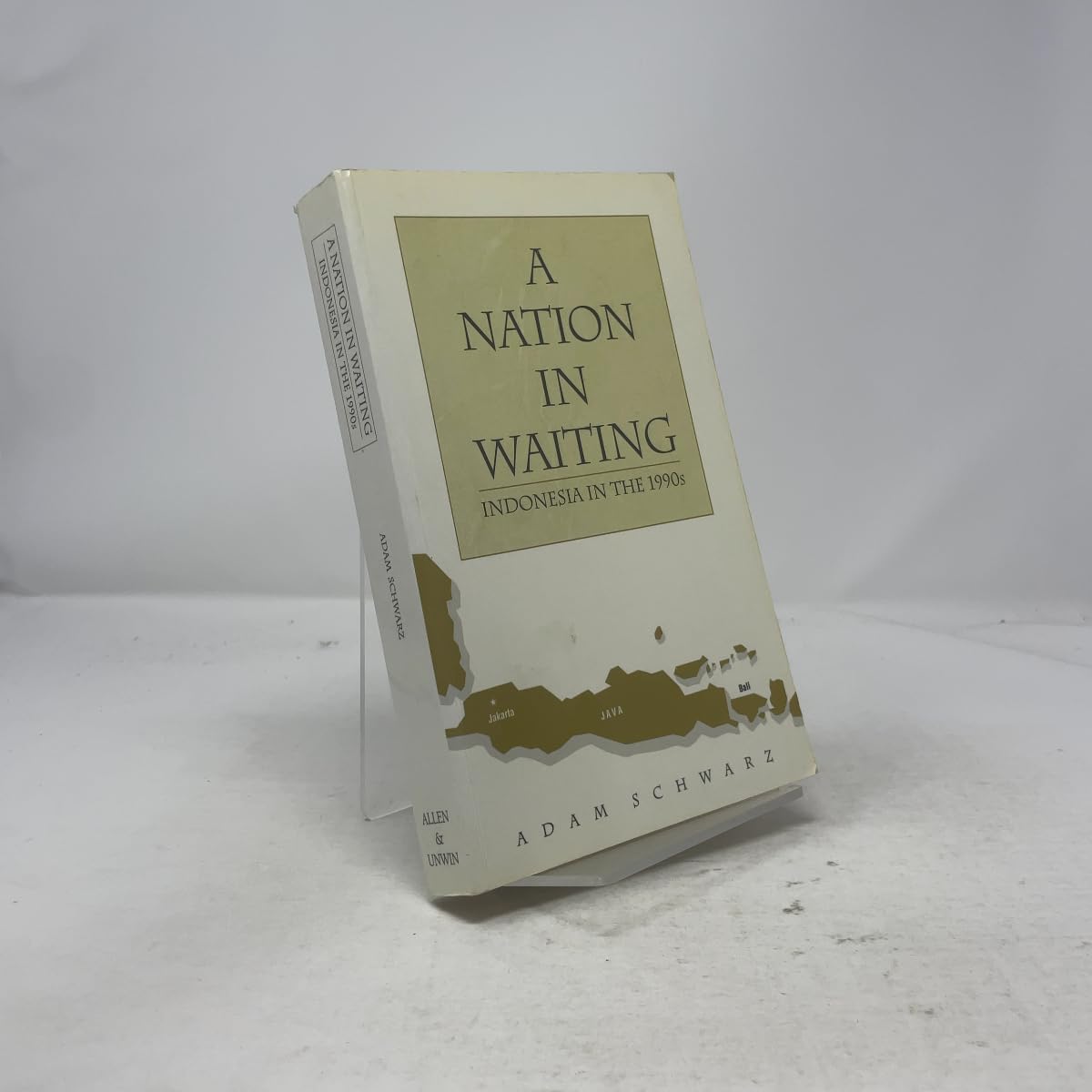 A Nation in Waiting: Indonesia in the 1990s Schwarz, Adam