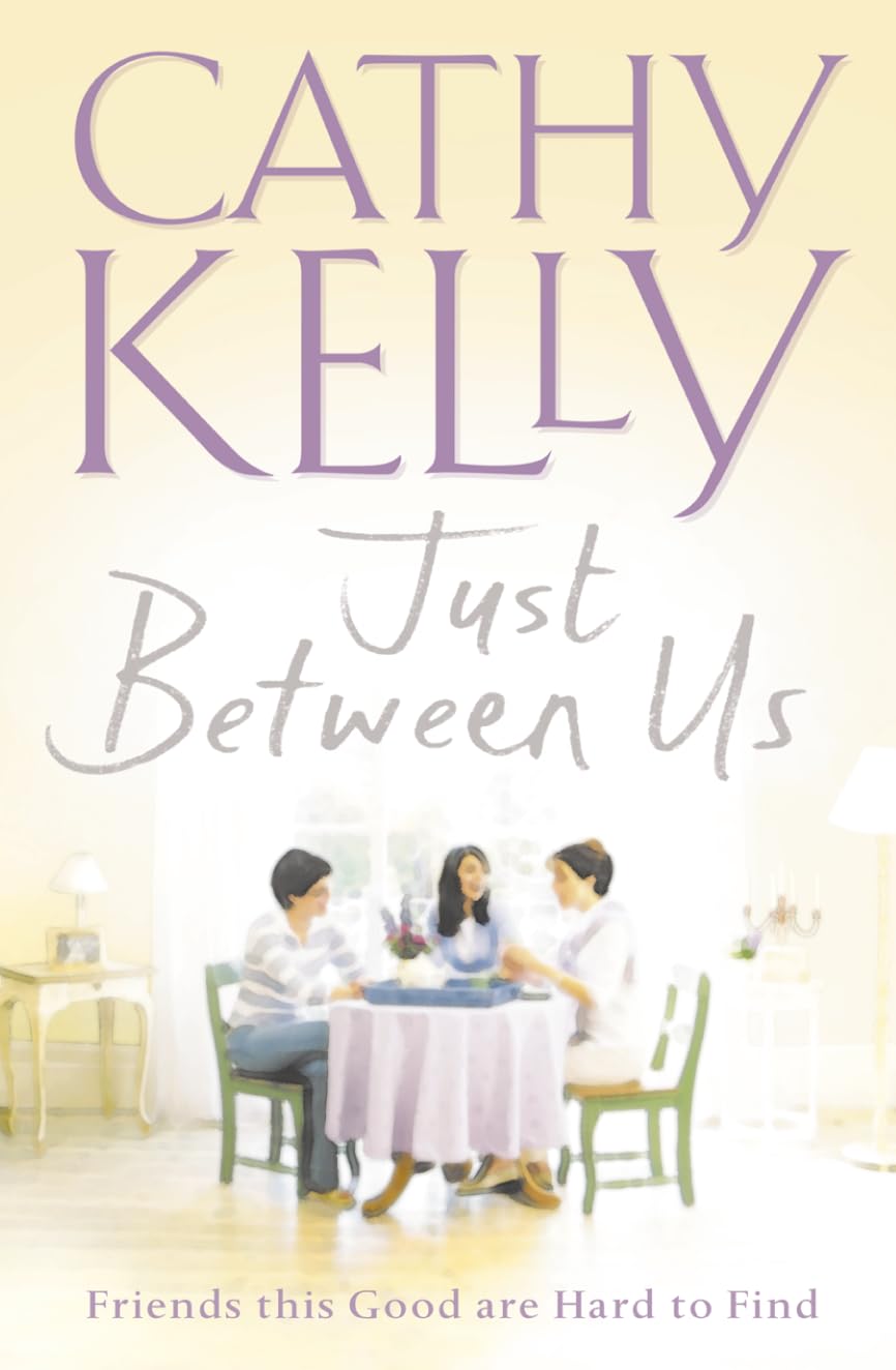 Just Between Us Kelly, Cathy