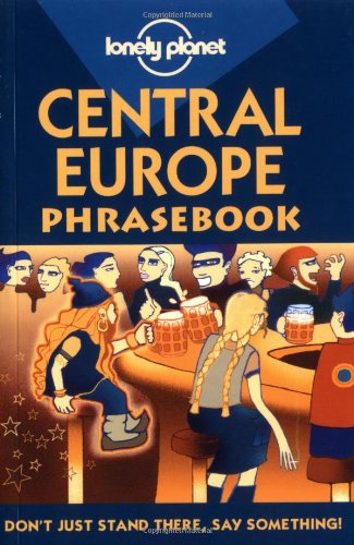 Central Europe phrasebook Steward, Sally and Nebesky, Richard
