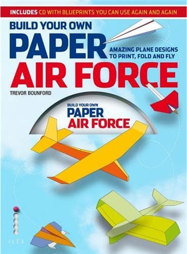 Build Your Own Paper Air Force Bounford, Trevor