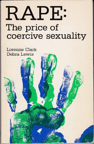 Rape: The Price of Coercive Sexuality