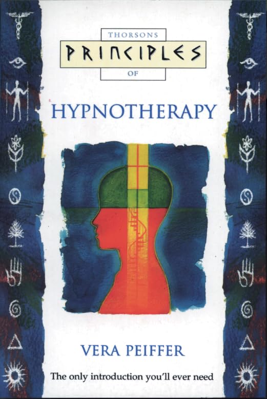Hypnotherapy: The only introduction you’ll ever need Peiffer, Vera