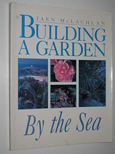 Building A Garden By the Sea No Author Provided