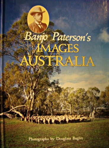 Banjo Paterson's Images Of Australia.