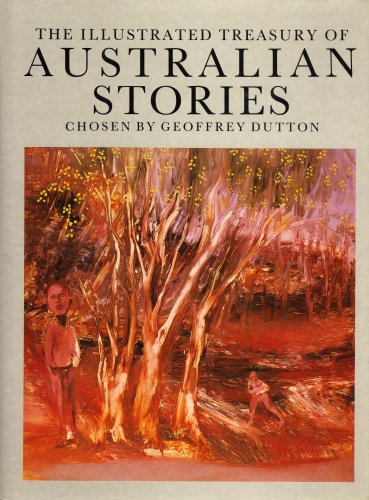 The Illustrated Treasury Of Australian Stories