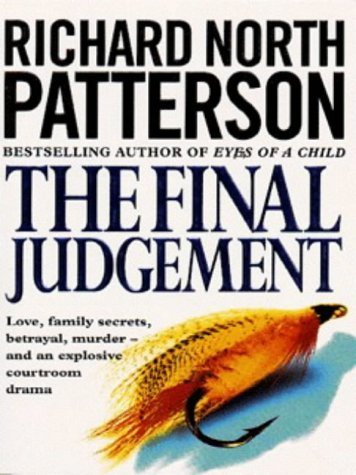 The Final Judgement Patterson, Richard North