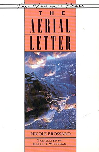 The Aerial Letter Forsyth, Louise; Brossard Nicole and Wildeman, Marlene