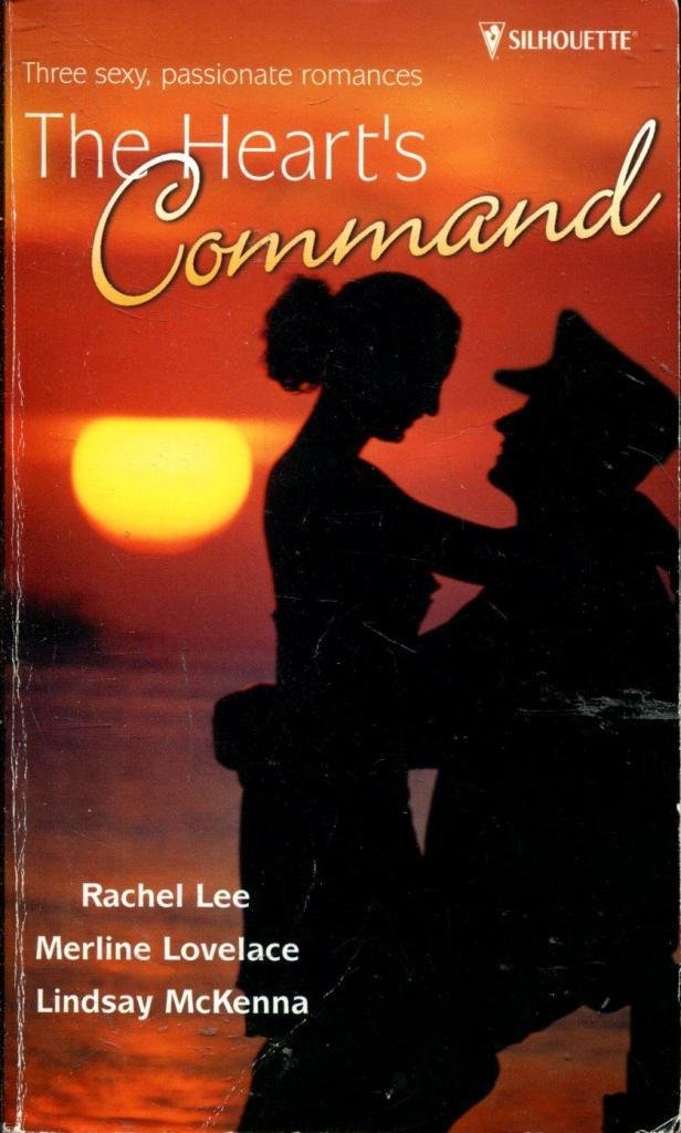 The Heart's Command Lee, Rachel; Lovelace, Merline and McKenna, Lindsay