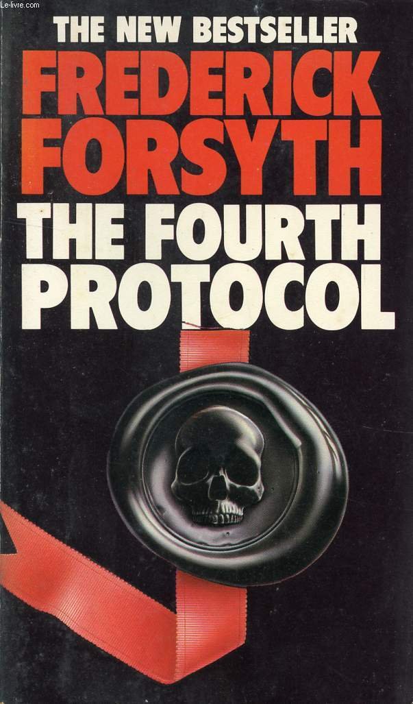Fourth Protocol Forsyth, Frederick