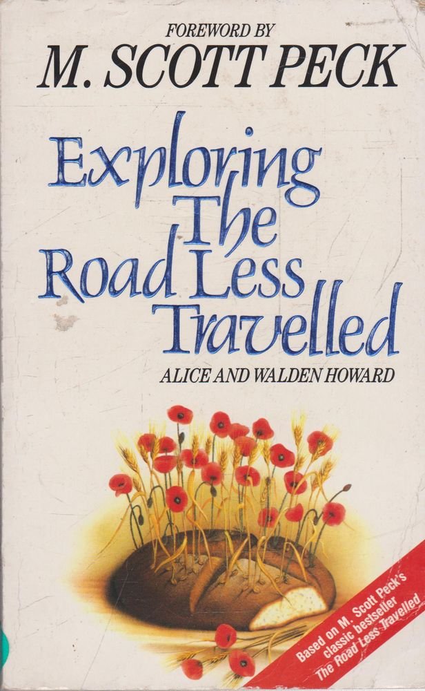 Exploring the Road Less Travelled Pb Howard, Walden and Howard, Alice